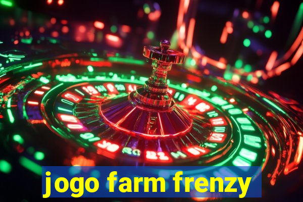 jogo farm frenzy